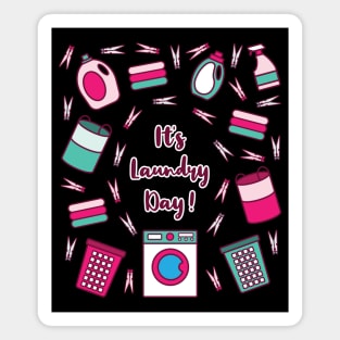 It's Laundry Day | Green Pink | Black Magnet